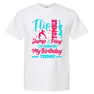 Gymnastic Birthday Theme Jump Gymnast Bday Party Acrobat Garment-Dyed Heavyweight T-Shirt