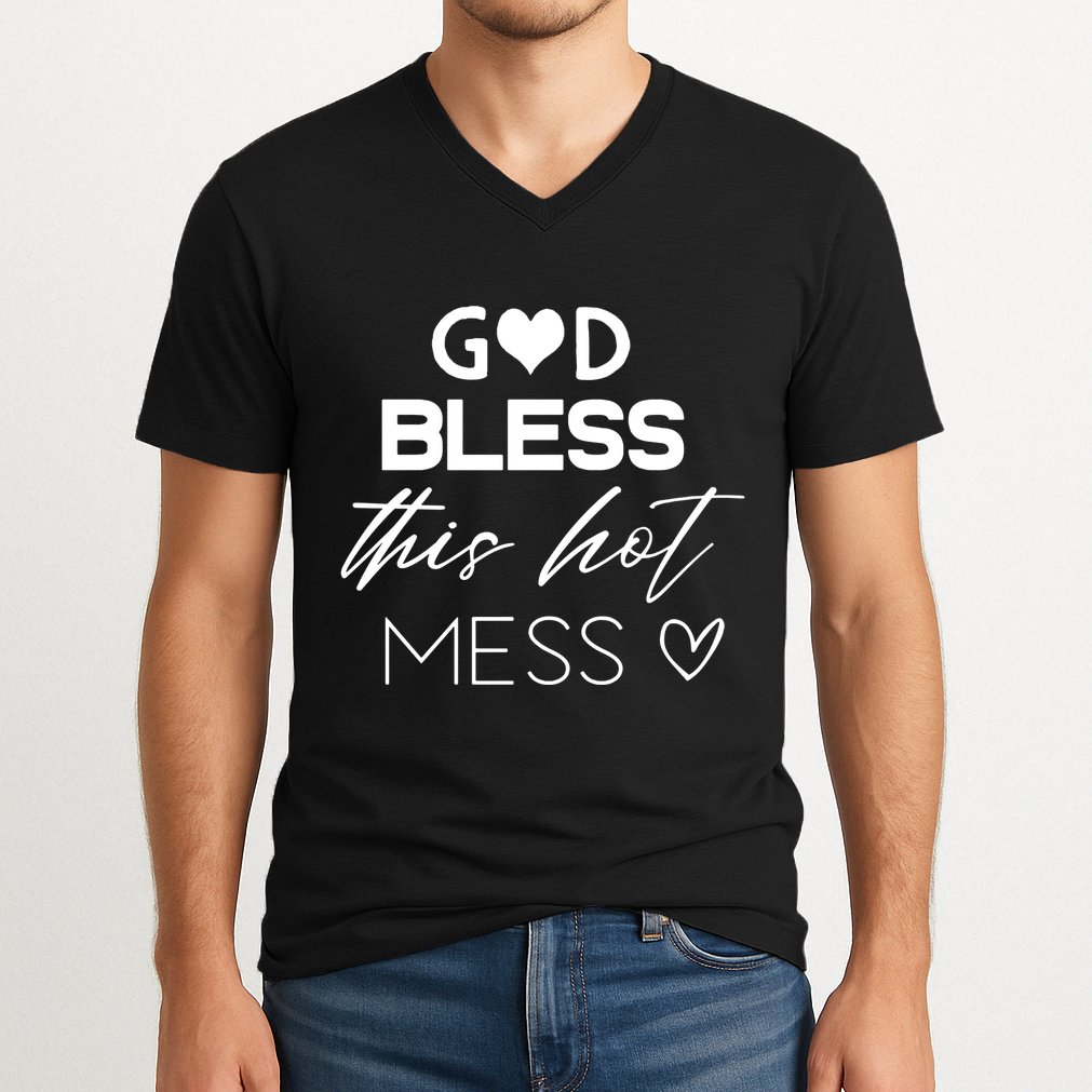 God Bless This Hot Mess V-Neck T-Shirt