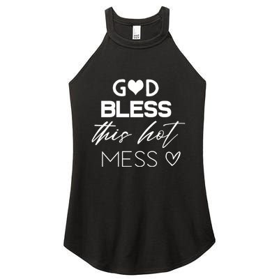 God Bless This Hot Mess Women's Perfect Tri Rocker Tank