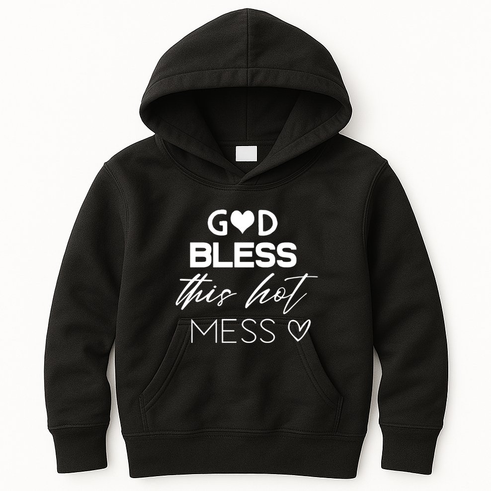 God Bless This Hot Mess Kids Hoodie