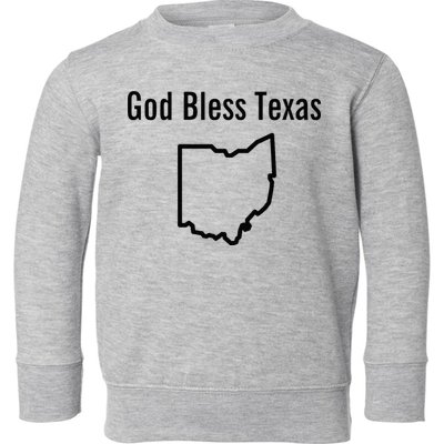 God Bless Texas Ohio Toddler Sweatshirt
