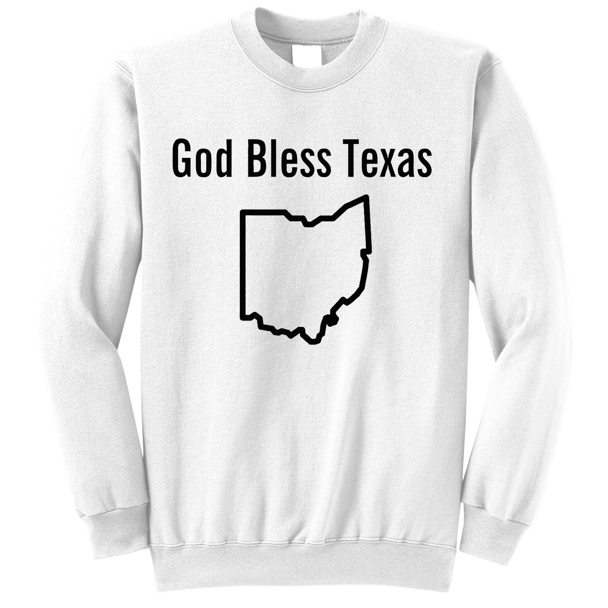 God Bless Texas Ohio Sweatshirt