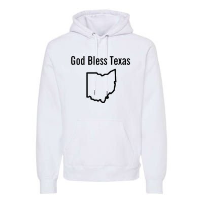 God Bless Texas Ohio Premium Hoodie