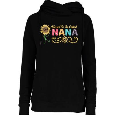 Grandma Blessed To Be Called Nana Floral Nana MotherS Day Womens Funnel Neck Pullover Hood