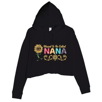 Grandma Blessed To Be Called Nana Floral Nana MotherS Day Crop Fleece Hoodie