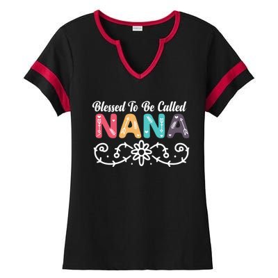 Grandma Blessed To Be Called Nana Floral Nana MotherS Day Ladies Halftime Notch Neck Tee