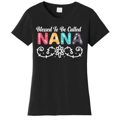 Grandma Blessed To Be Called Nana Floral Nana MotherS Day Women's T-Shirt