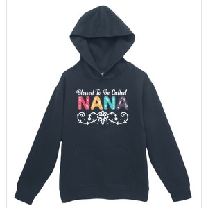 Grandma Blessed To Be Called Nana Floral Nana MotherS Day Urban Pullover Hoodie