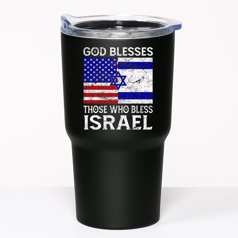 God Blesses Those Who Bless Israel Usa Flag Israeli Flag Tumbler