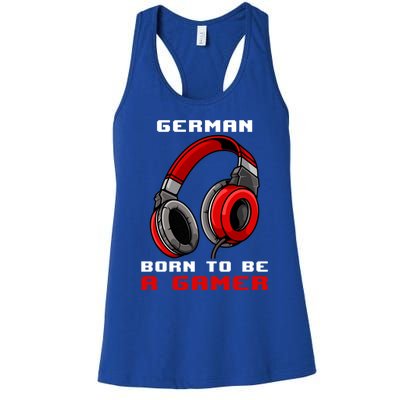 Ger Born To Be A Gamer Personalized Gift Women's Racerback Tank