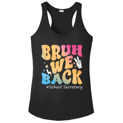 Groovy Back To School Bruh We Back School Secretary Ladies PosiCharge Competitor Racerback Tank