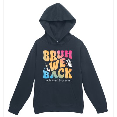 Groovy Back To School Bruh We Back School Secretary Urban Pullover Hoodie