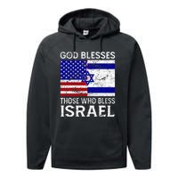 God Blesses Those Who Bless Israel Usa Flag Israeli Flag Performance Fleece Hoodie