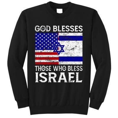 God Blesses Those Who Bless Israel Usa Flag Israeli Flag Sweatshirt