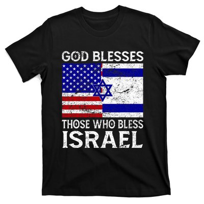 God Blesses Those Who Bless Israel Usa Flag Israeli Flag T-Shirt