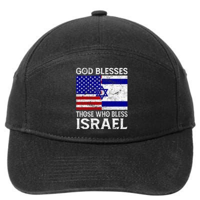 God Blesses Those Who Bless Israel Usa Flag Israeli Flag 7-Panel Snapback Hat