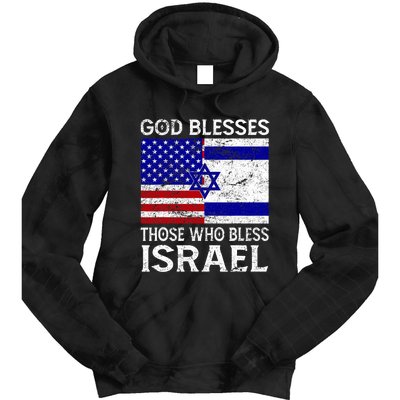 God Blesses Those Who Bless Israel Usa Flag Israeli Flag Tie Dye Hoodie