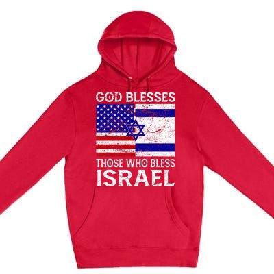 God Blesses Those Who Bless Israel Usa Flag Israeli Flag Premium Pullover Hoodie