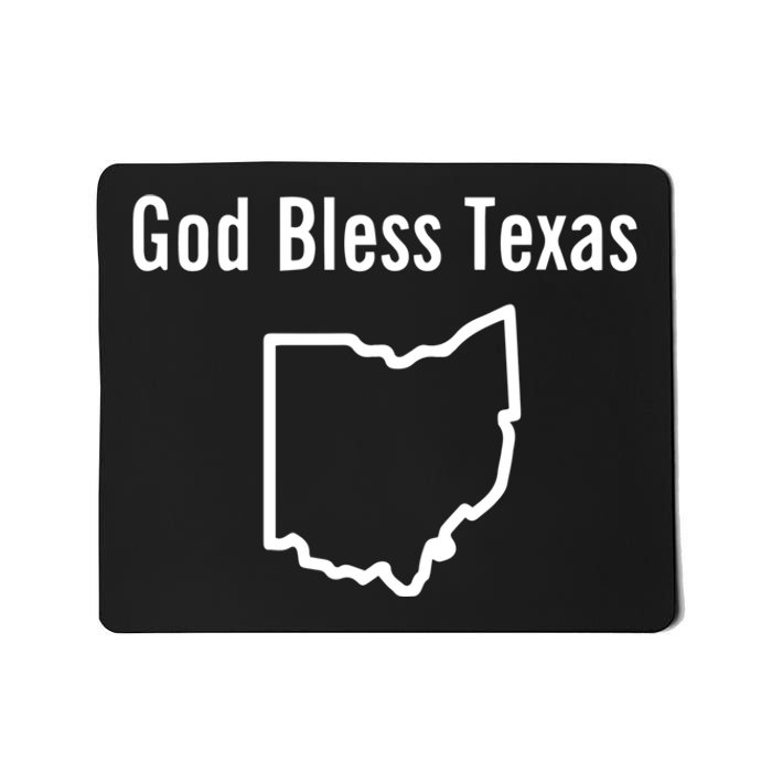 God Bless Texas Ohio Mousepad