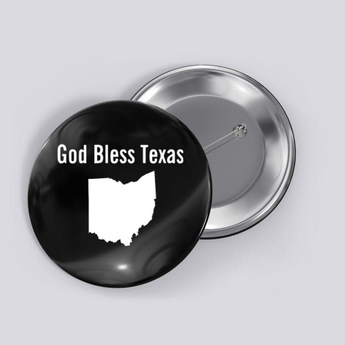 God Bless Texas Ohio Button