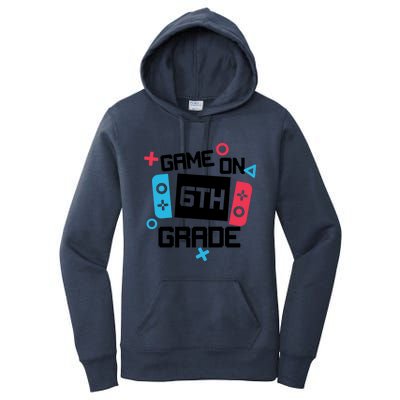 Gamer Back To School Gift Game On Sixth 6Th Grade Cute Gift Women's Pullover Hoodie