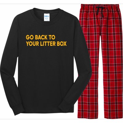 Go Back To Your Litter Box Long Sleeve Pajama Set