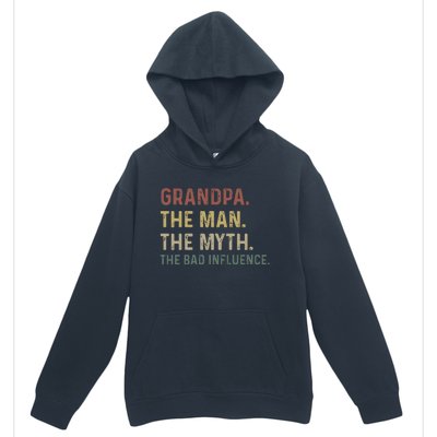 Grandpa Birthday The Man The Myth The Bad Influence Urban Pullover Hoodie