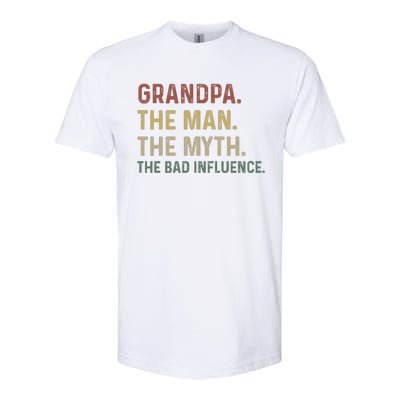 Grandpa Birthday The Man The Myth The Bad Influence Softstyle® CVC T-Shirt