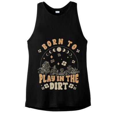 Gardening Born To Play In Dirt Agriculture Gardener Farmer Gift Ladies PosiCharge Tri-Blend Wicking Tank