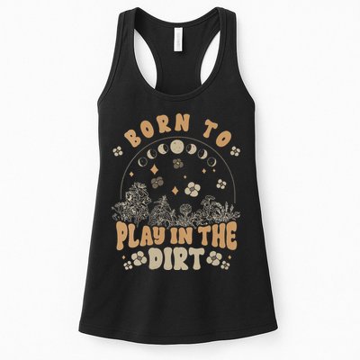 Gardening Born To Play In Dirt Agriculture Gardener Farmer Gift Womens Tank Top