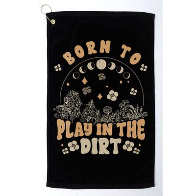 Gardening Born To Play In Dirt Agriculture Gardener Farmer Gift Golf Towel