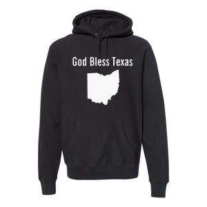 God Bless Texas Ohio Premium Hoodie