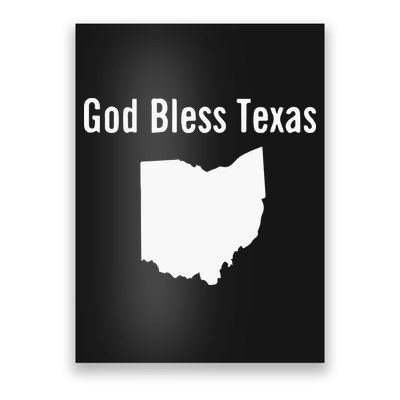 God Bless Texas Ohio Poster