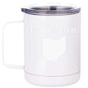 God Bless Texas Ohio 12 oz Stainless Steel Tumbler Cup