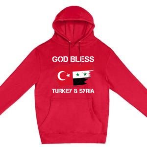 God Bless Turkey & Syria Flag Pray For Turkey Earthquake Premium Pullover Hoodie