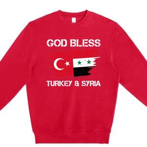 God Bless Turkey & Syria Flag Pray For Turkey Earthquake Premium Crewneck Sweatshirt