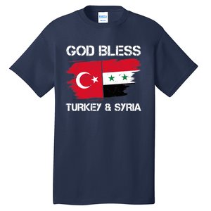 God Bless Turkey & Syria Flag Pray For Turkey Earthquake Tall T-Shirt