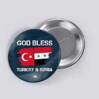 God Bless Turkey & Syria Flag Pray For Turkey Earthquake Button