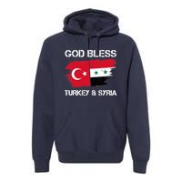 God Bless Turkey & Syria Flag Pray For Turkey Earthquake Premium Hoodie