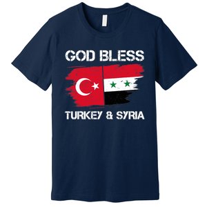 God Bless Turkey & Syria Flag Pray For Turkey Earthquake Premium T-Shirt