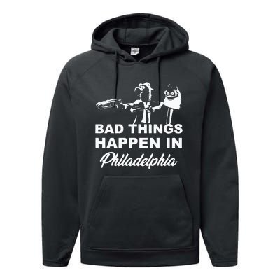 Gritty Bad Things Happen In Philadelphia Performance Fleece Hoodie