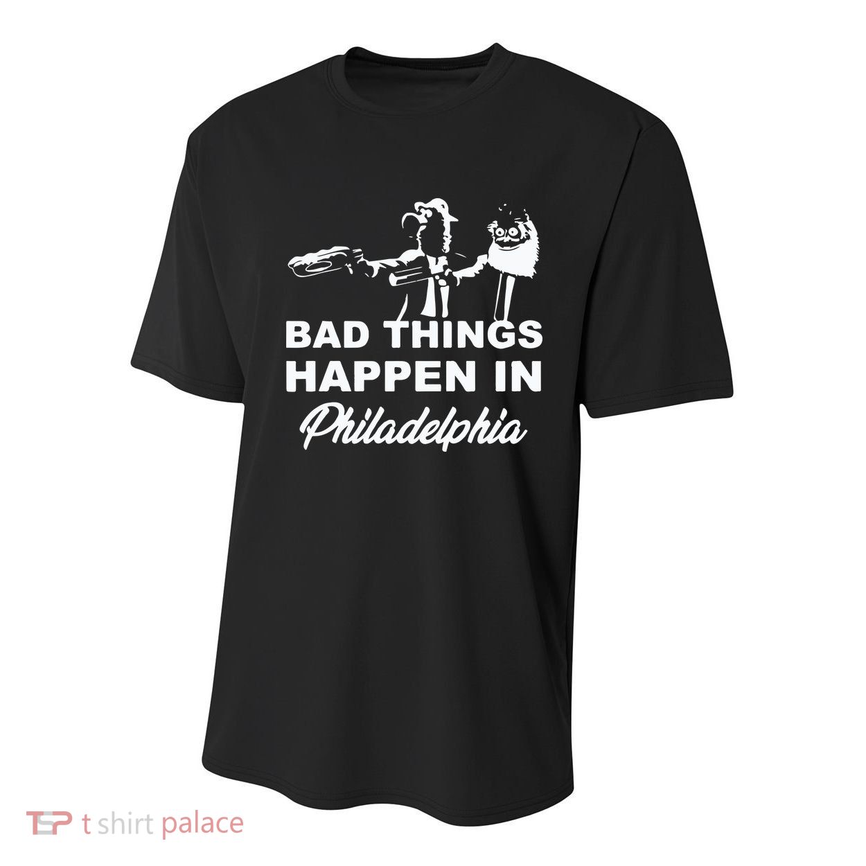 Gritty Bad Things Happen In Philadelphia Youth Performance Sprint T-Shirt