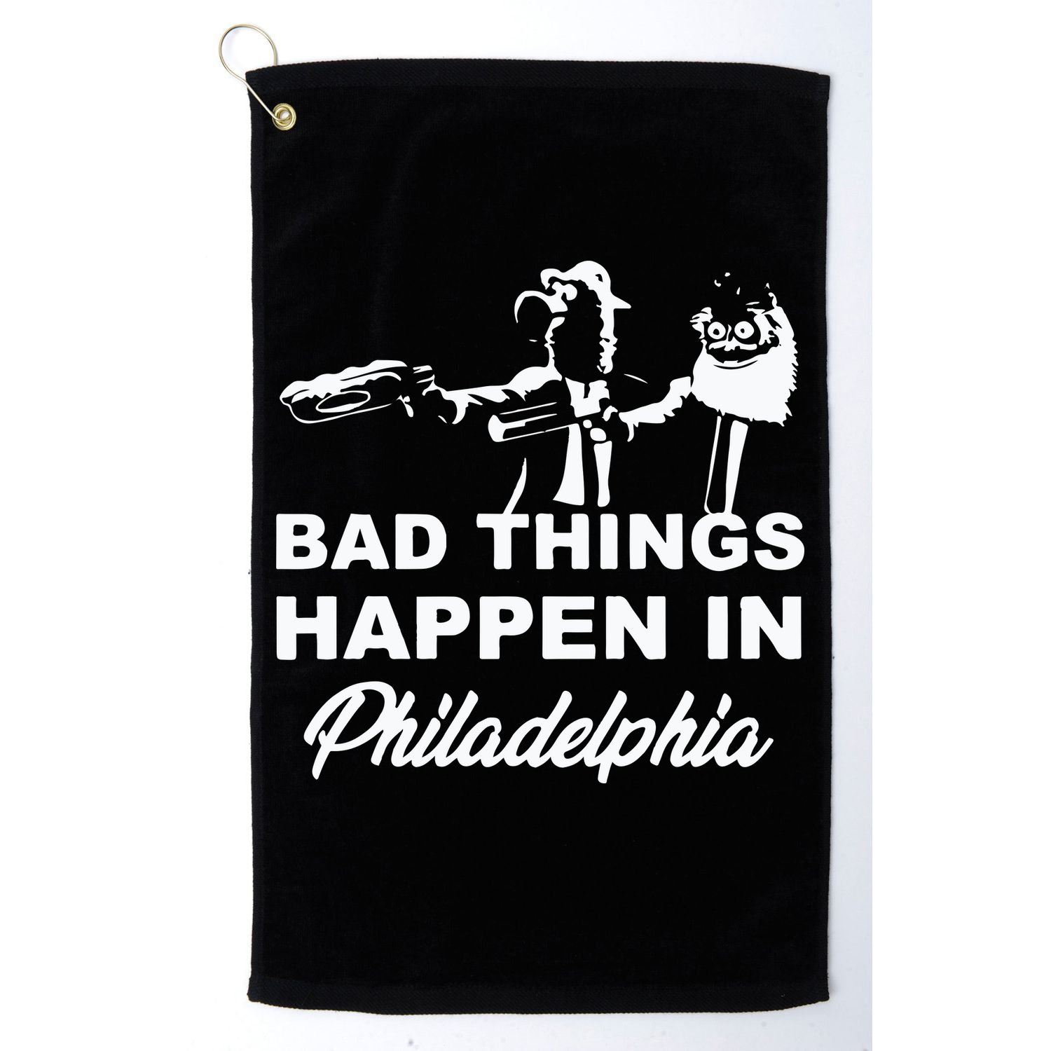Gritty Bad Things Happen In Philadelphia Golf Towel