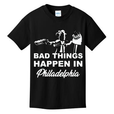 Gritty Bad Things Happen In Philadelphia Kids T-Shirt