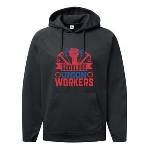 God Bless Union Wokers Labor Day Gift Performance Fleece Hoodie