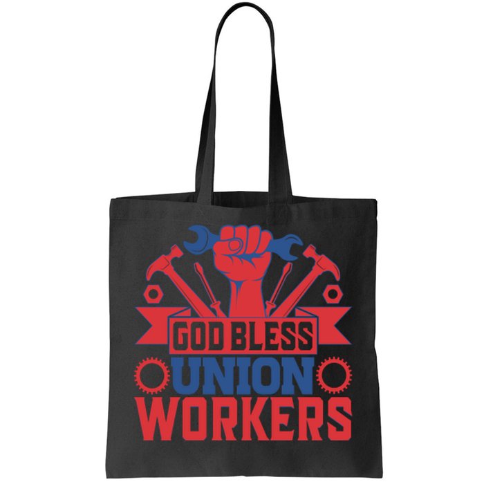 God Bless Union Wokers Labor Day Gift Tote Bag