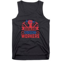 God Bless Union Wokers Labor Day Gift Tank Top