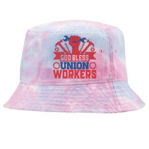 God Bless Union Wokers Labor Day Gift Tie-Dyed Bucket Hat