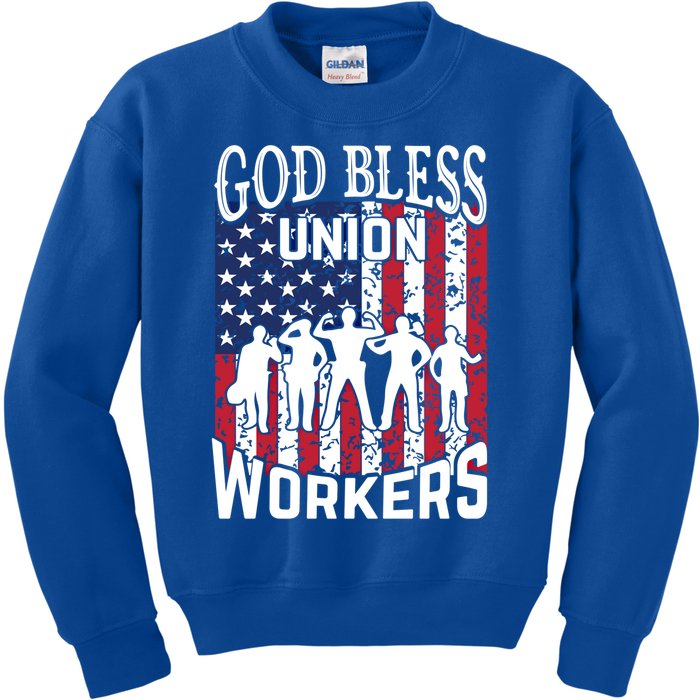 God Bless Union Workers American Labor Day Funny Gift Cool Gift Kids Sweatshirt