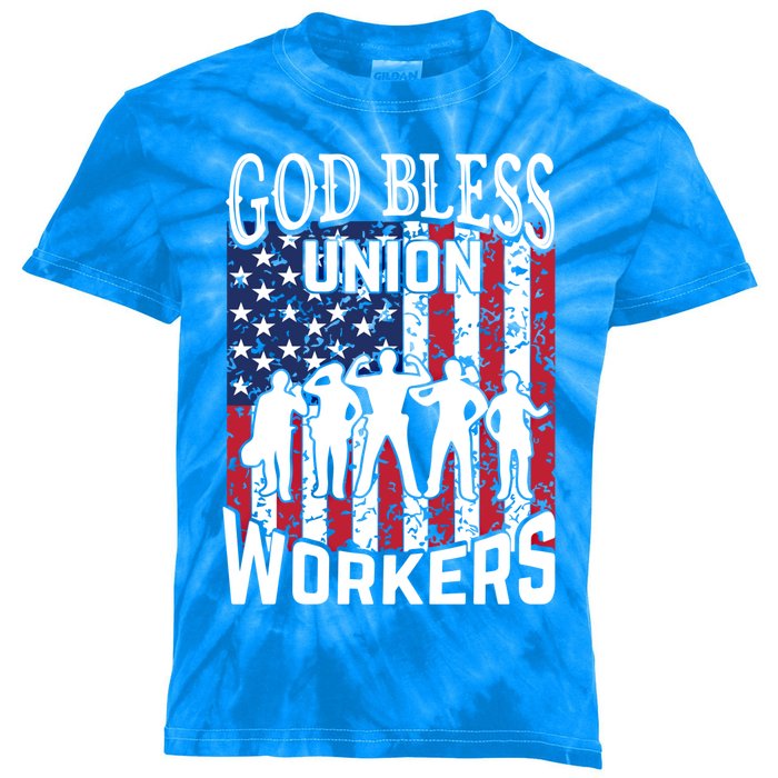 God Bless Union Workers American Labor Day Funny Gift Cool Gift Kids Tie-Dye T-Shirt